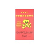 Slaughterhouse-Five: Or the Children&#039;s Crusade, a Duty-Dance with Death