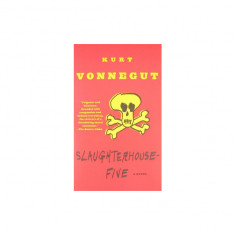 Slaughterhouse-Five: Or the Children's Crusade, a Duty-Dance with Death