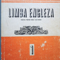 Anca Ionici - Limba engleza - Manual pentru anul I de studiu (editia 1985)