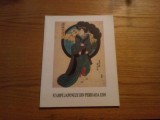 STAMPE JAPONEZE DIN PERIOADA EDO - Gyuri Kazar (catalog) - Editura Academiei, 1999, 64 p.
