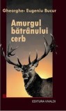 Cumpara ieftin Amurgul batranului cerb/Gheorghe-Eugeniu Bucur, Vivaldi