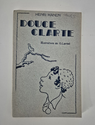 Carte veche Carte pentru copii Henri Manen Douce Clarte Ilustratii franceza foto