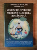 MINIENCICLOPEDIE DE MEDICINA NATURISTA ROMANEASCA de GREGORIAN BIVOLARU