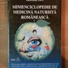 MINIENCICLOPEDIE DE MEDICINA NATURISTA ROMANEASCA de GREGORIAN BIVOLARU