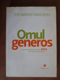Tor Norretranders - Omul generos