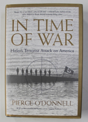 IN TIME OF WAR - HITLER &amp;#039;S TERRORIST ATTACK ON AMERICA by PIERCE O &amp;#039;DONNELL , 2005 foto