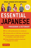 Essential Japanese Phrasebook &amp; Dictionary: Speak Japanese with Confidence!