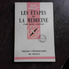 LES ETAPES DE LA MÉDECINE - JEAN FAUVET (CARTE IN LIMBA FRANCEZA)