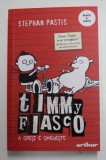 TIMMY FIASCO - A GRESI E OMENESTE de STEPHAN PASTIS , 2021