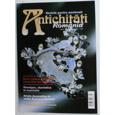 ANTICHITATI ROMANIA , REVISTA PENTRU PASIONATI , NR.3 , 2007