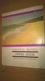 Constantin Bratescu - Opere alese (Editura Stiintifica, 1967)