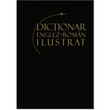 Dicționar englez-rom&acirc;n ilustrat. Vol. 1