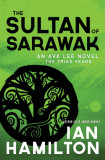The Sultan of Sarawak: An Ava Lee Novel: Book 14