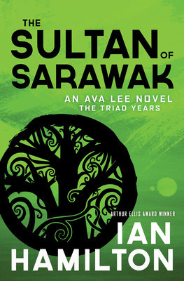 The Sultan of Sarawak: An Ava Lee Novel: Book 14 foto