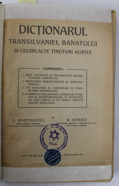 DICTIONARUL TRANSILVANIEI , BANATULUI SI CELORLATE TINUTURI ALIPITE de C. MARTINOVICI si N. ISTRATI , 1921