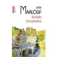 Scarile Levantului &ndash; Amin Maalouf