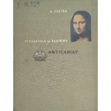 Renasterea si reforma - Andrei Otetea ($E110)