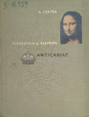Renasterea si reforma - Andrei Otetea ($E110) foto