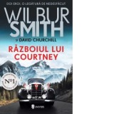 Razboiul lui Courtney - Wilbur Smith, David Churchill