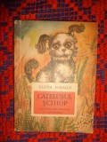 Catelusul schiop - Elena Farago / cartea cuprinde 30 de poezii , ilustratii: Daniela Dravat Voiculescu