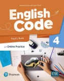 English Code British 4 Pupil's Book + Pupil Online World Access Code pack - Paperback brosat - Katharine Scott, Susan House - Pearson