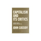 Capitalism and Its Critics: A History