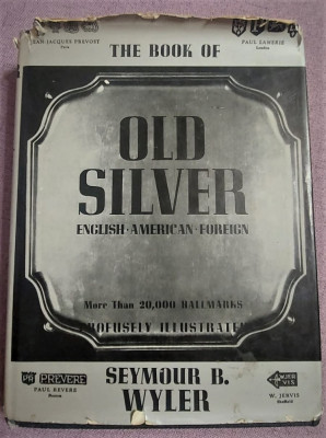 Book of Old Silver English, American and Foreign HBDJ 1937 35th Printing 1975 foto