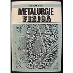 Metalurgie Fizica - Nicolae Geru