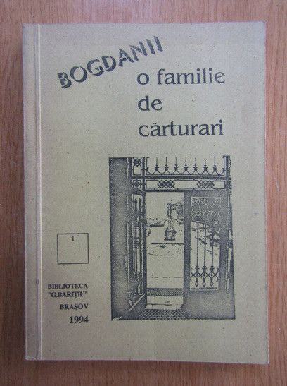 Bogdanii, o familie de carturari Steluta Pestrea-Suciu, Monica Tatusescu