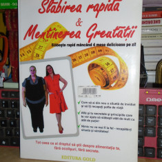 SLABIREA RAPIDA SI MENTINEREA GREUTATII_SLABESTE RAPID MANCAND 4 MESE PE ZI,2011