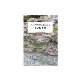 The 500 Hidden Secrets of Tokyo