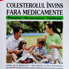 Colesterolul Invins Fara Medicamente - Marie Lecardonnel ,561156