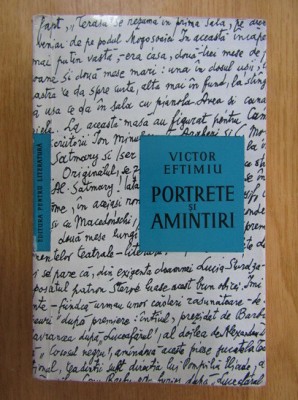 Victor Eftimiu - Portrete si amintiri foto