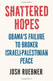Shattered Hopes | Josh Ruebner, Verso Books