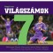 Vil&aacute;gsz&aacute;mok II. r&eacute;sz - 7-esek - Hegyi Iv&aacute;n