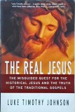 Luke Timothy Johnson - The Real Jesus: The Misguided Quest for the Historical
