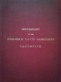 Tauchnitz - Dictionary of the english; latin languages (1914)