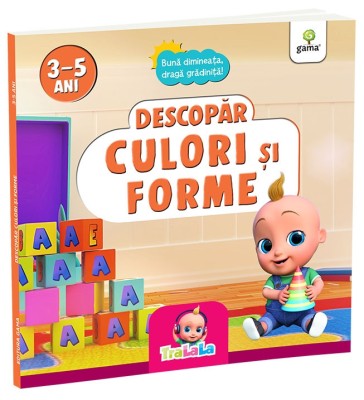 Descopar Culori Si Forme, - Editura Gama foto