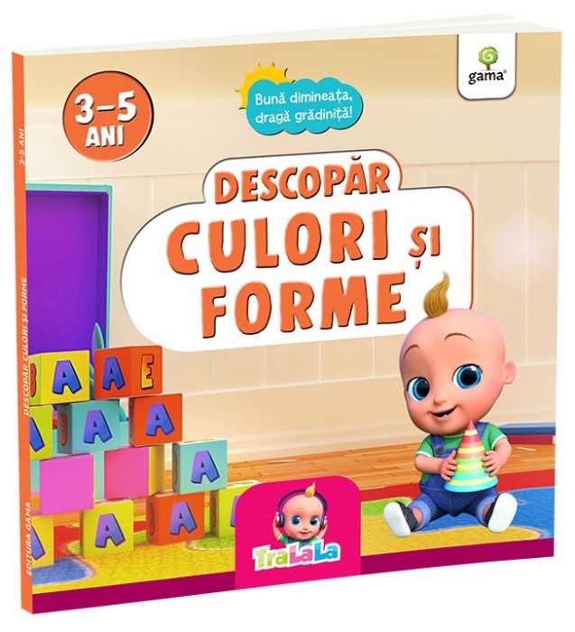 Descopar Culori Si Forme, - Editura Gama