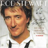 Rod Stewart - It Had To Be You... +6 Bonus, CD