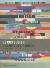 Le Corbusier: Architect of Books foto