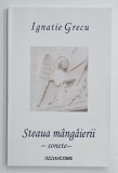 STEAUA MANGAIERII , sonete de IGNATIE GRECU , 2014