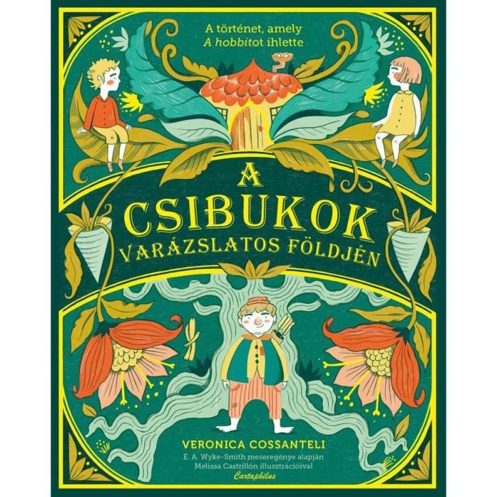 A csibukok var&aacute;zslatos f&ouml;ldj&eacute;n - Veronica Cossanteli