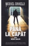Pana la capat - Michael Connelly - RAO