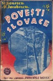 C782 Povești slovace de St Jienescu și Al Iacobescu, fără an, Editura Librăriei Principele Mircea, București