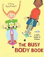 The Busy Body Book: A Kid&amp;#039;s Guide to Fitness foto