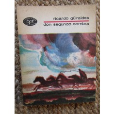DON SEGUNDO SOMBRA-RICARDO GUIRALDES