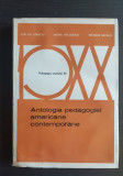 Antologia pedagogiei americane contemporane - Ion Gh. Stanciu, Viorel Nicolescu
