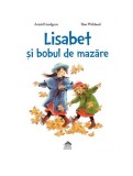 Lisabet și bobul de mazăre - Hardcover - Astrid Lindgren - Cartea Copiilor