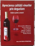 Aprecierea calitatii vinurilor prin degustare - Alexandru Mihalca
